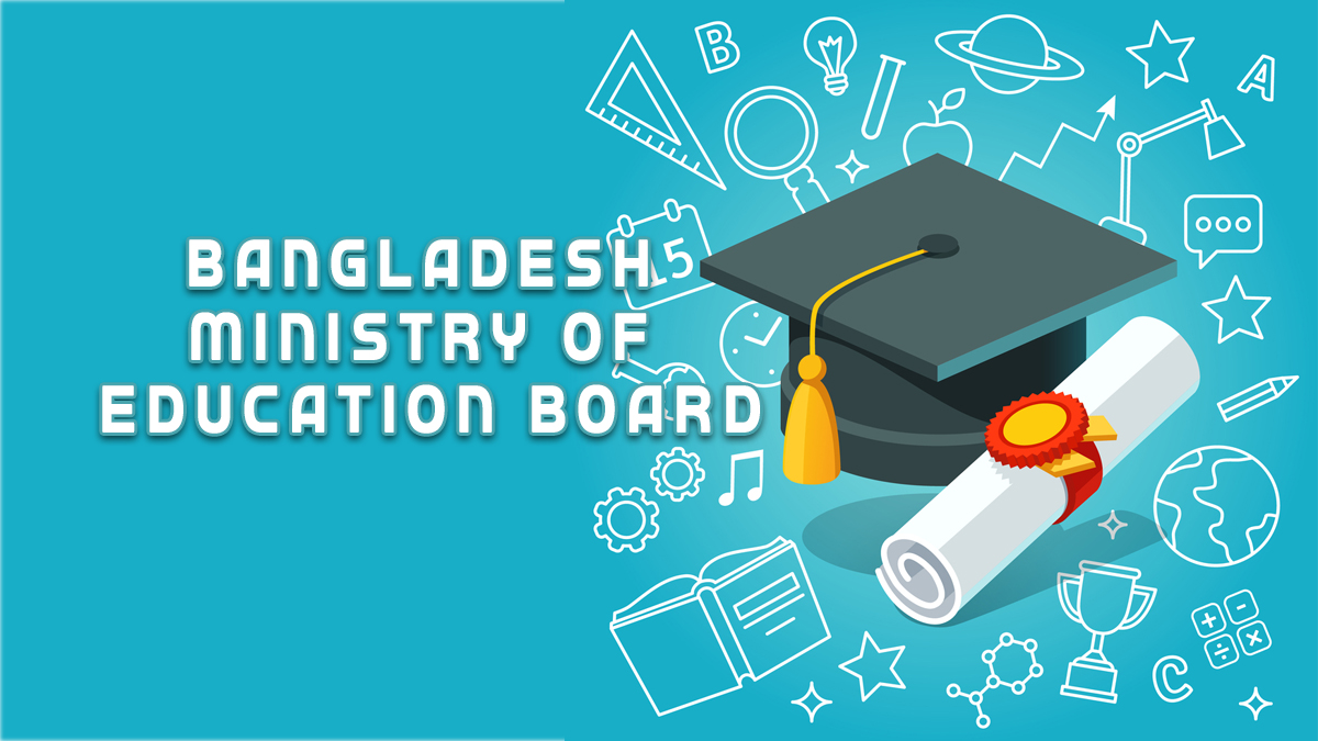 Bangladesh Ministry Of Education Board